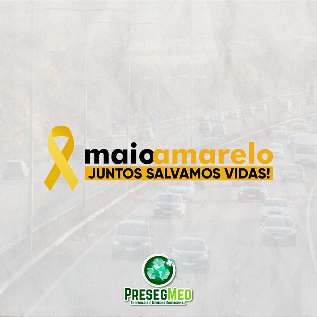 MAIO AMARELO – JUNTOS SALVAMOS VIDAS