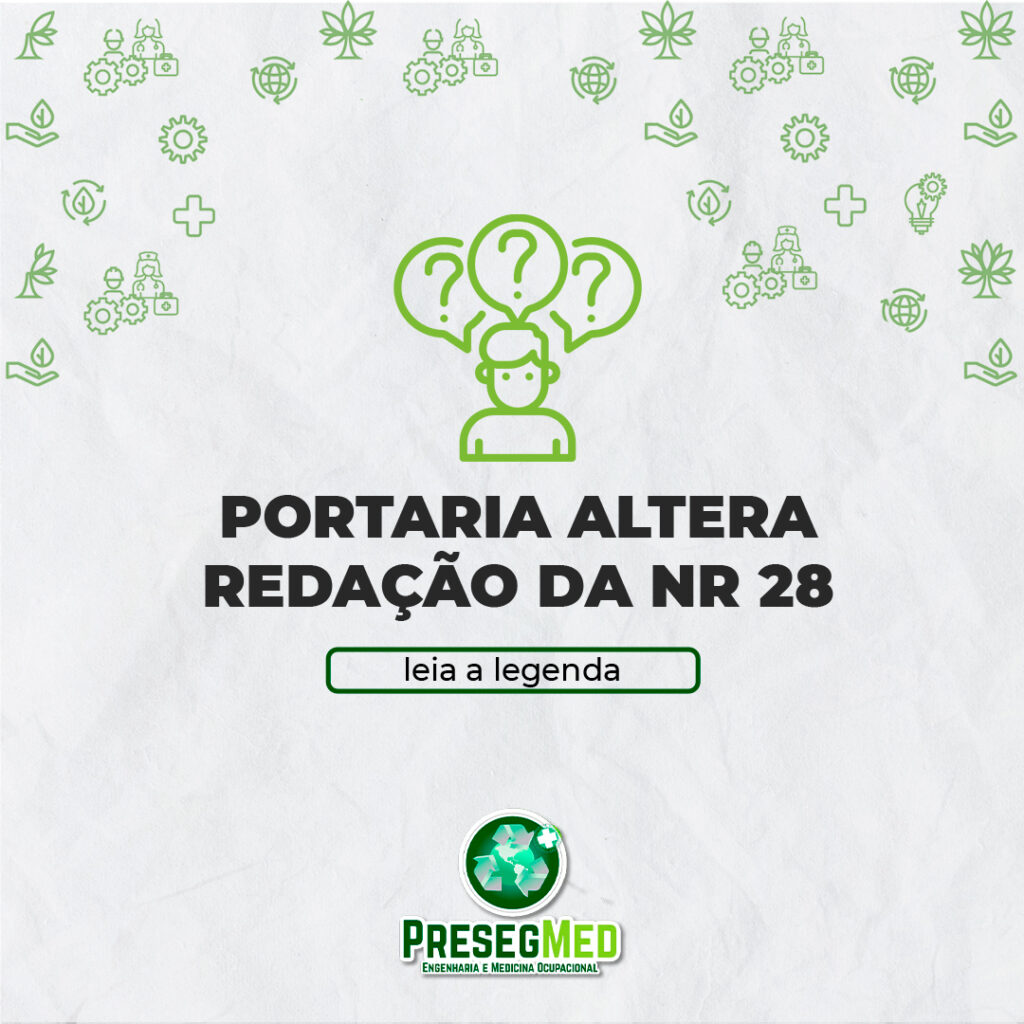 PORTARIA ALTERA REDAÇÃO DA NR 28