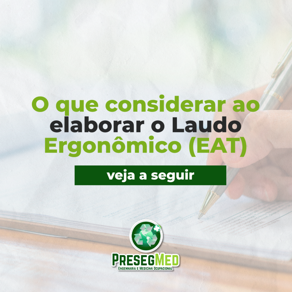 O QUE CONSIDERAR AO ELABORAR O LAUDO ERGONÔMICO (EAT)