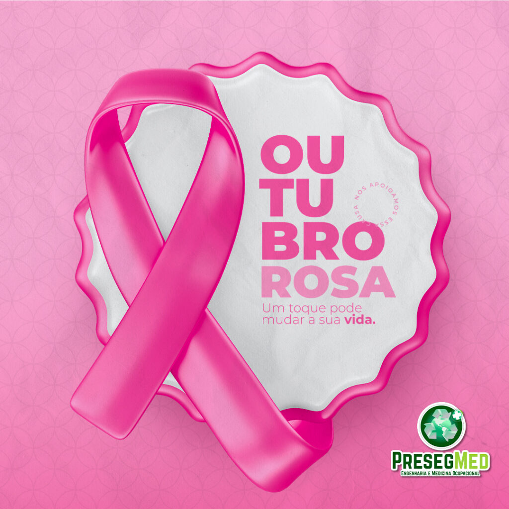 OUTUBRO ROSA MÊS DE PREVENÇÃO AO CÂNCER DE MAMA