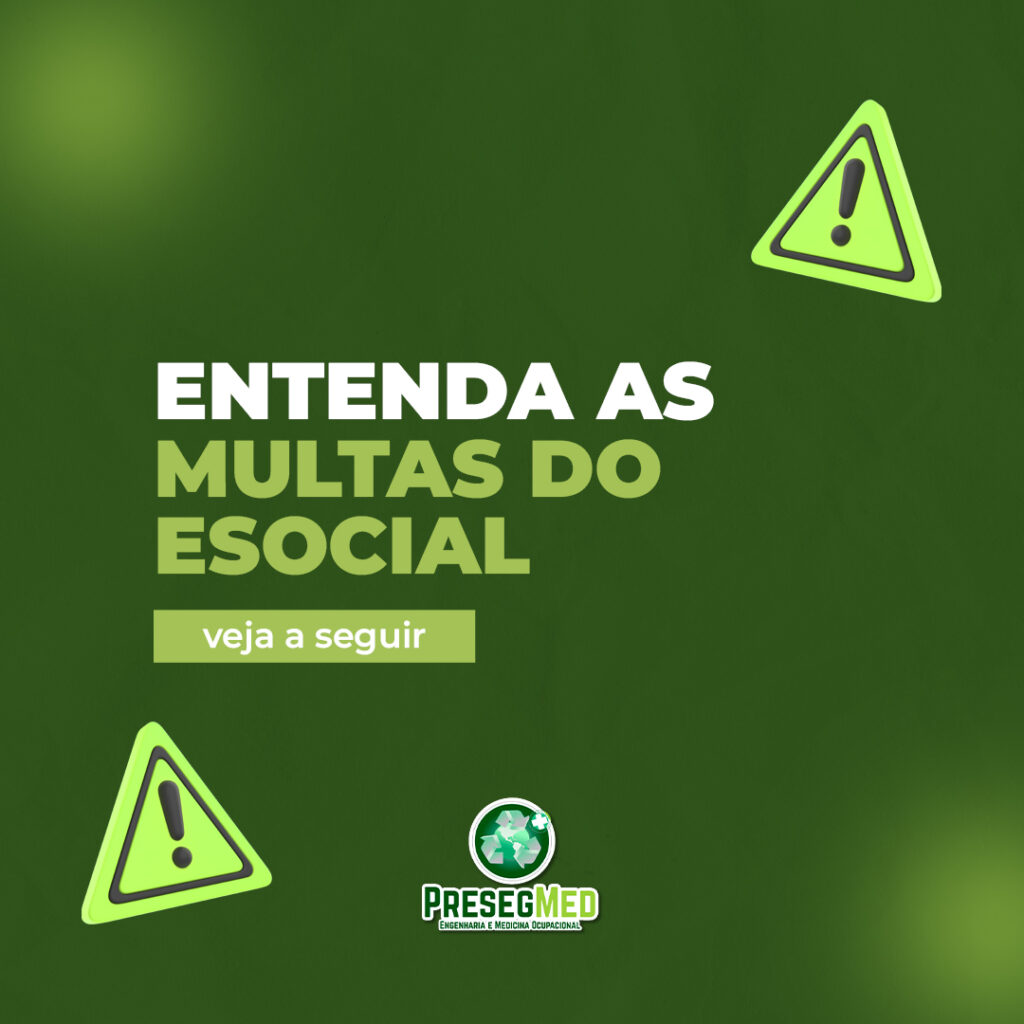 ENTENDA AS MULTAS DO E-SOCIAL