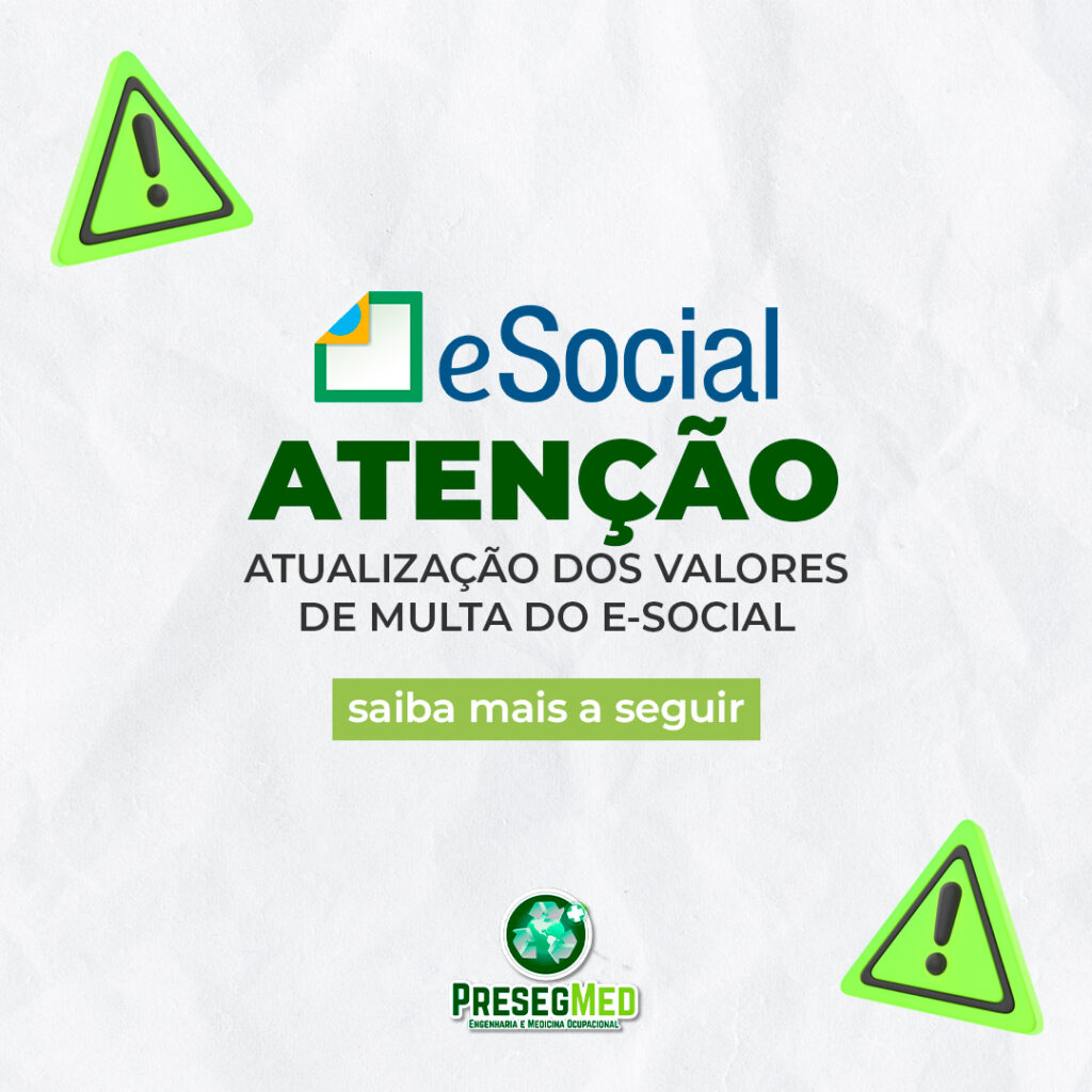 TENÇÃO! ATUALIZAÇÃO DOS VALORES DE MULTA DO E-SOCIAL