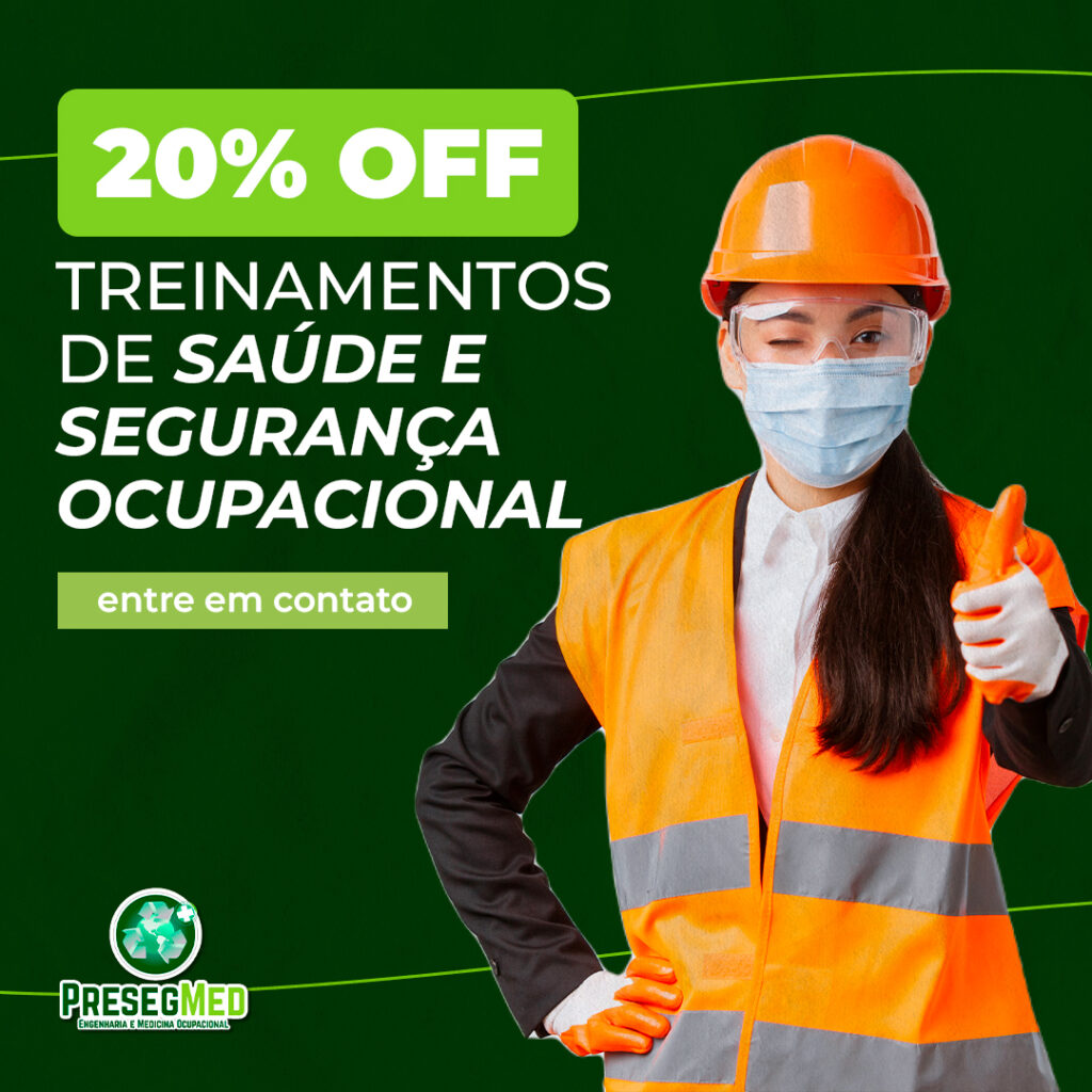 20% OFF NOS TREINAMENTOS DE SAÚDE E SEGURANÇA OCUPACIONAL DA PRESEGMED!