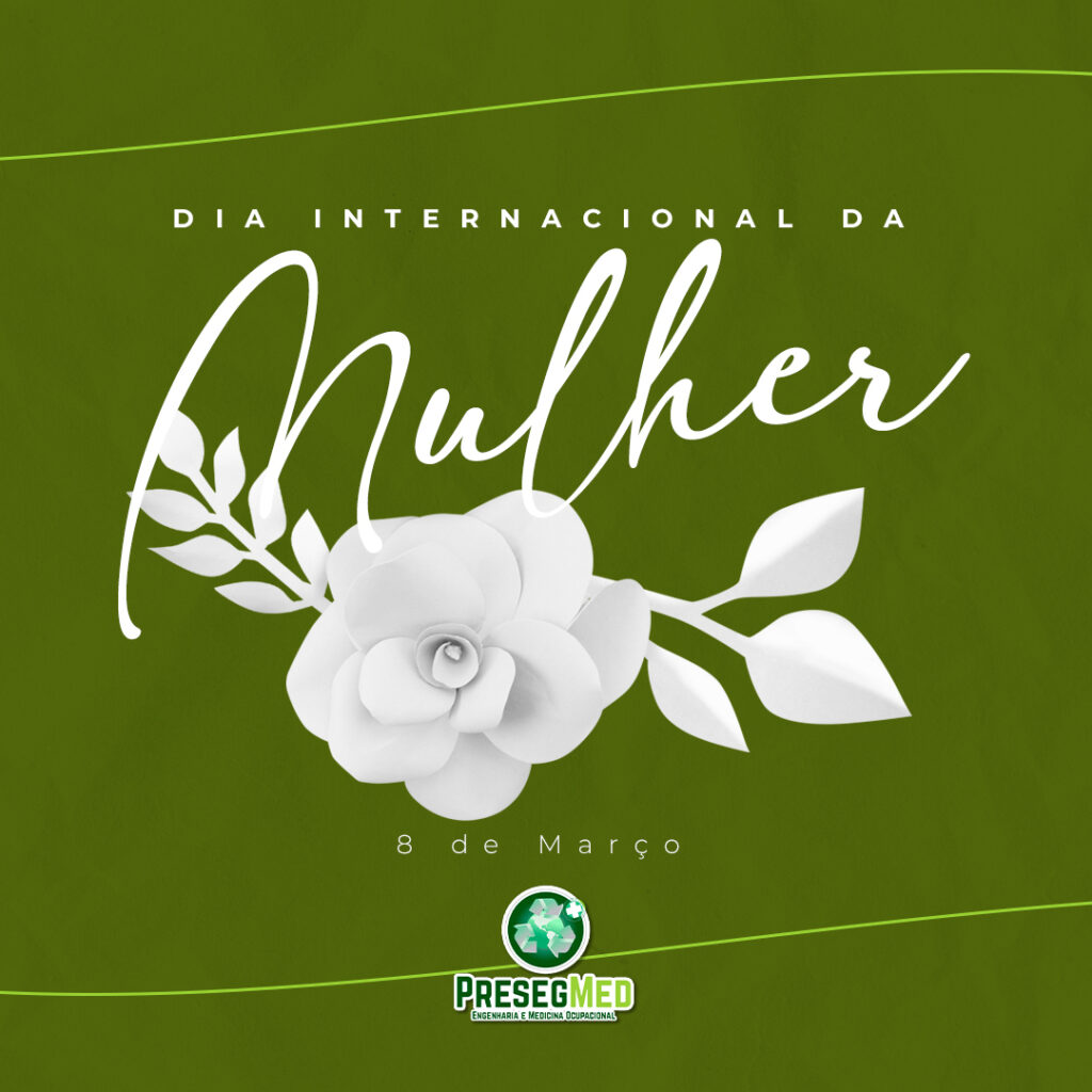 DIA INTERNACIONAL DA MULHER