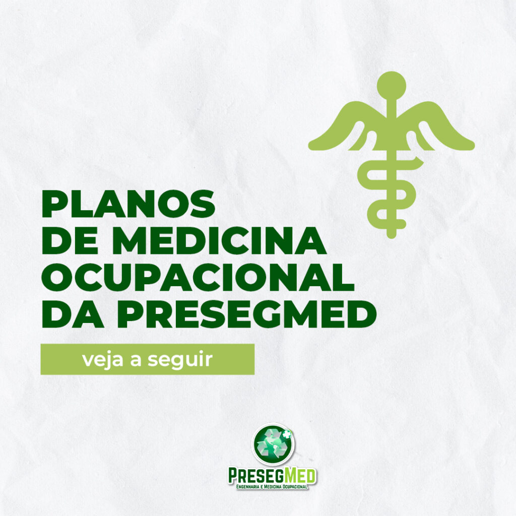 PLANOS DE MEDICINA OCUPACIONAL DA PRESEGMED