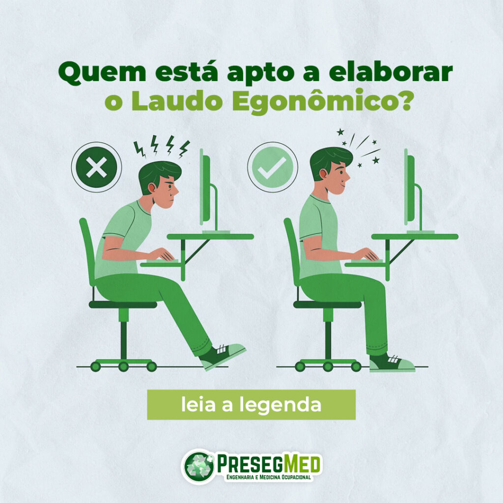 QUEM ESTÁ APTO A ELABORAR O LAUDO ERGONÔMICO?