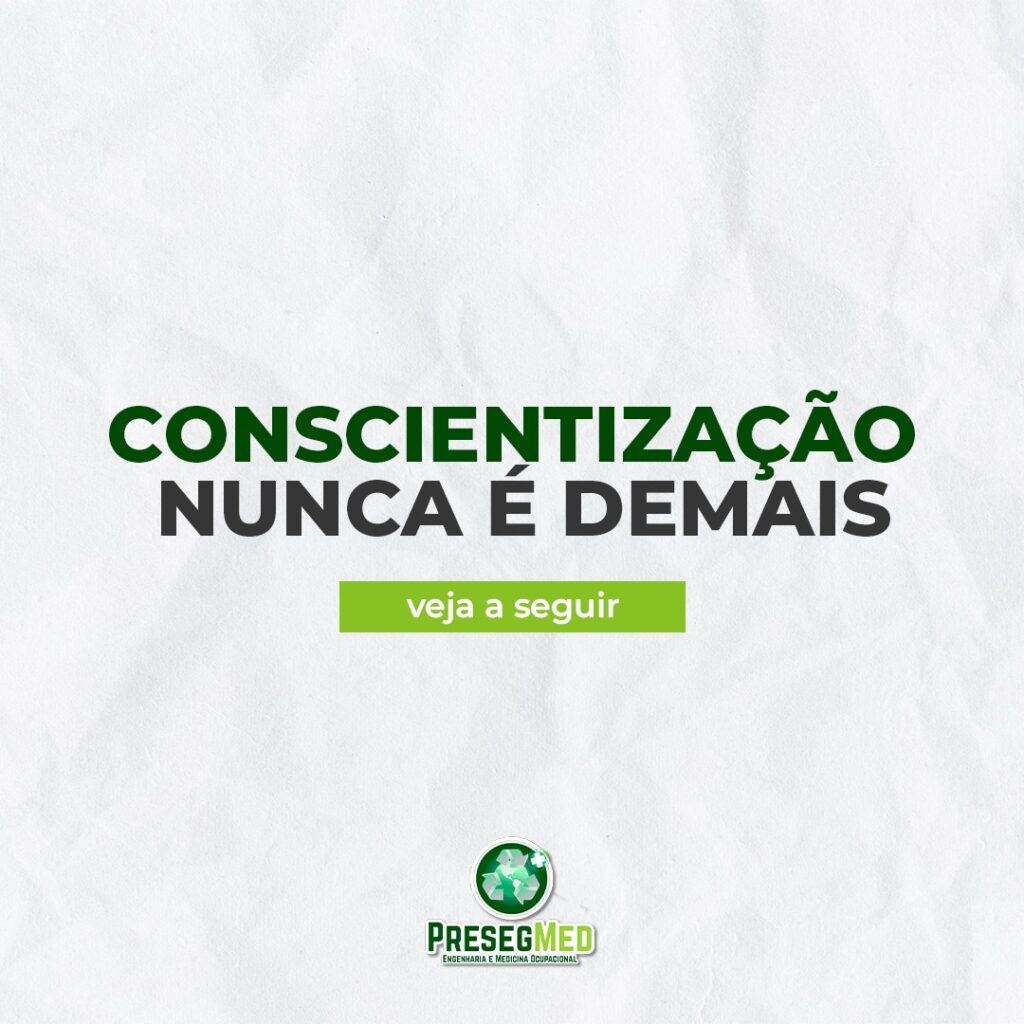 CONSCIENTIZAÇÃO NUNCA É DEMAIS