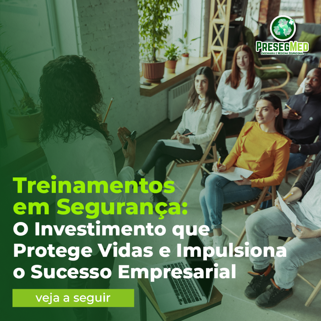 TREINAMENTOS EM SEGURANÇA: O INVESTIMENTO QUE PROTEGE VIDAS E IMPULSIONA O SUCESSO EMPRESARIAL