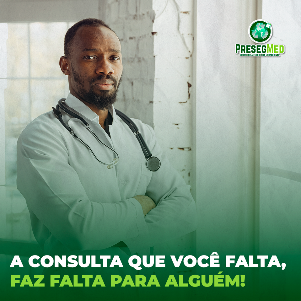 A CONSULTA QUE VOCÊ FALTA, FAZ FALTA PARA ALGUÉM!