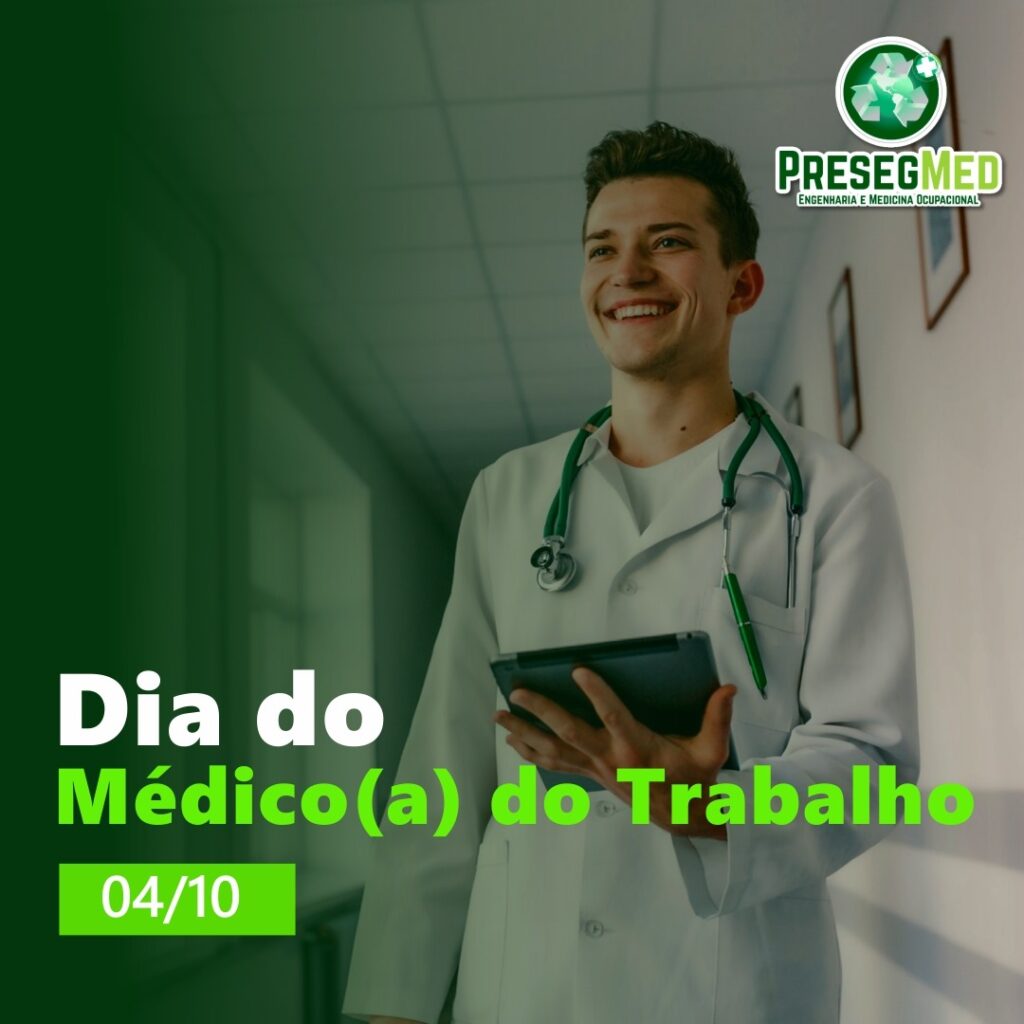 DIA DO MÉDICO(A) DO TRABALHO