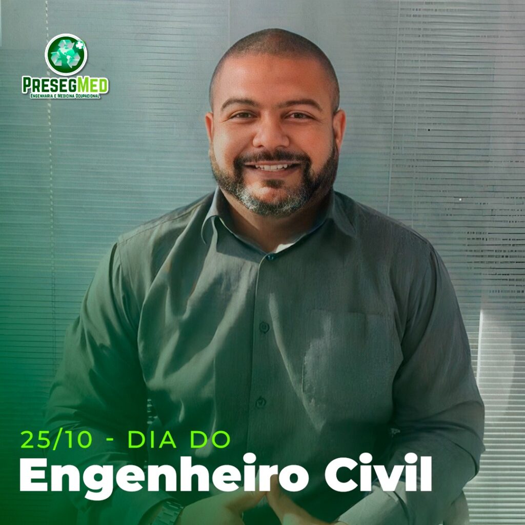 25/10 – DIA DO ENGENHEIRO CIVIL