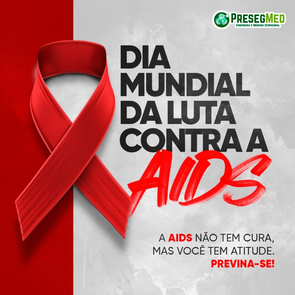 DIA MUNDIAL DE LUTA CONTRA A AIDS