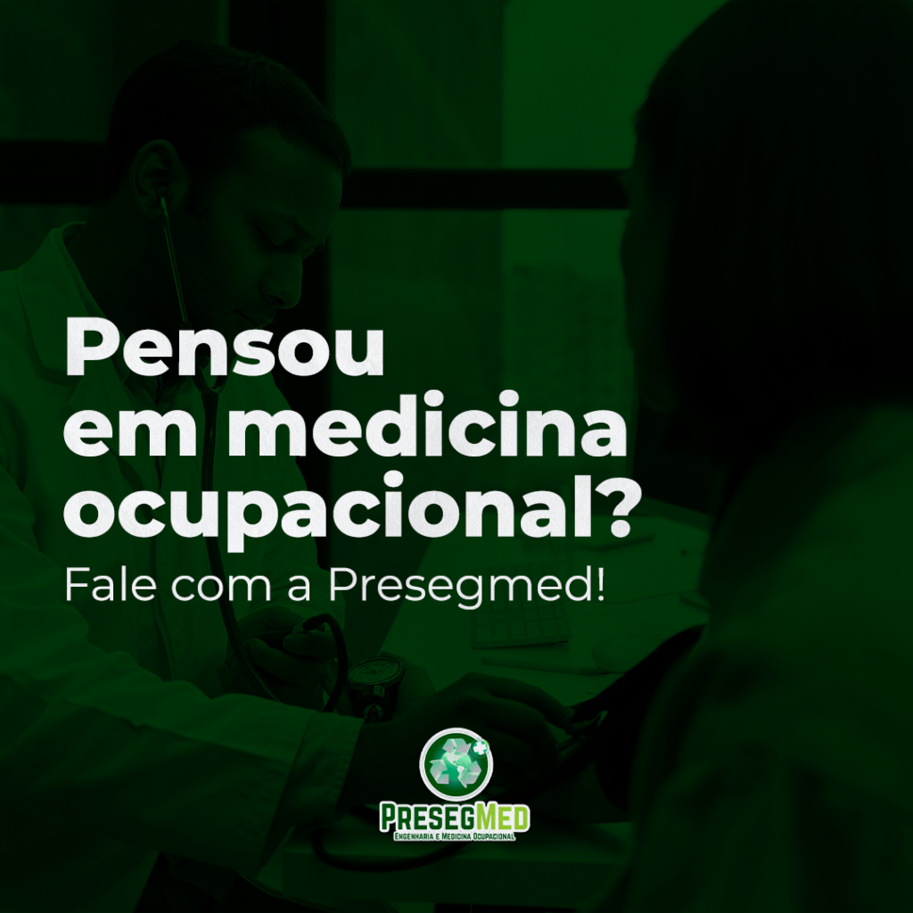 PENSOU EM MEDICINA OCUPACIONAL? FALE COM A PRESEGMED!